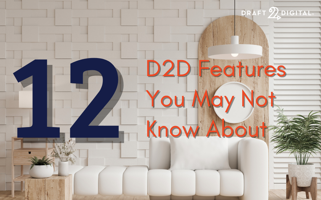 Twelve D2D Features You May Not Know About